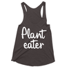 Plant Eater - Women's Tank Top - PrimaVegan