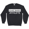 Women's Plant Based Athlete Sweatshirt - PrimaVegan