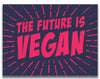 The  Future Is Vegan Canvas - PrimaVegan