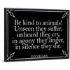 Be Kind To Animals Canvas - PrimaVegan